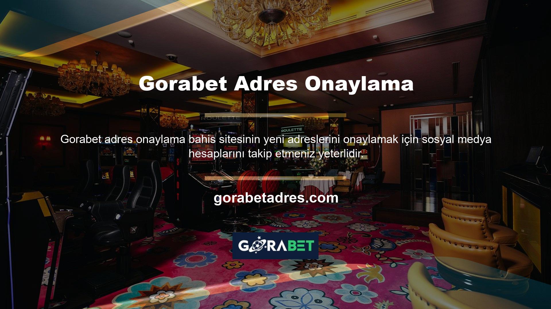 Gorabet Adres Onaylama
