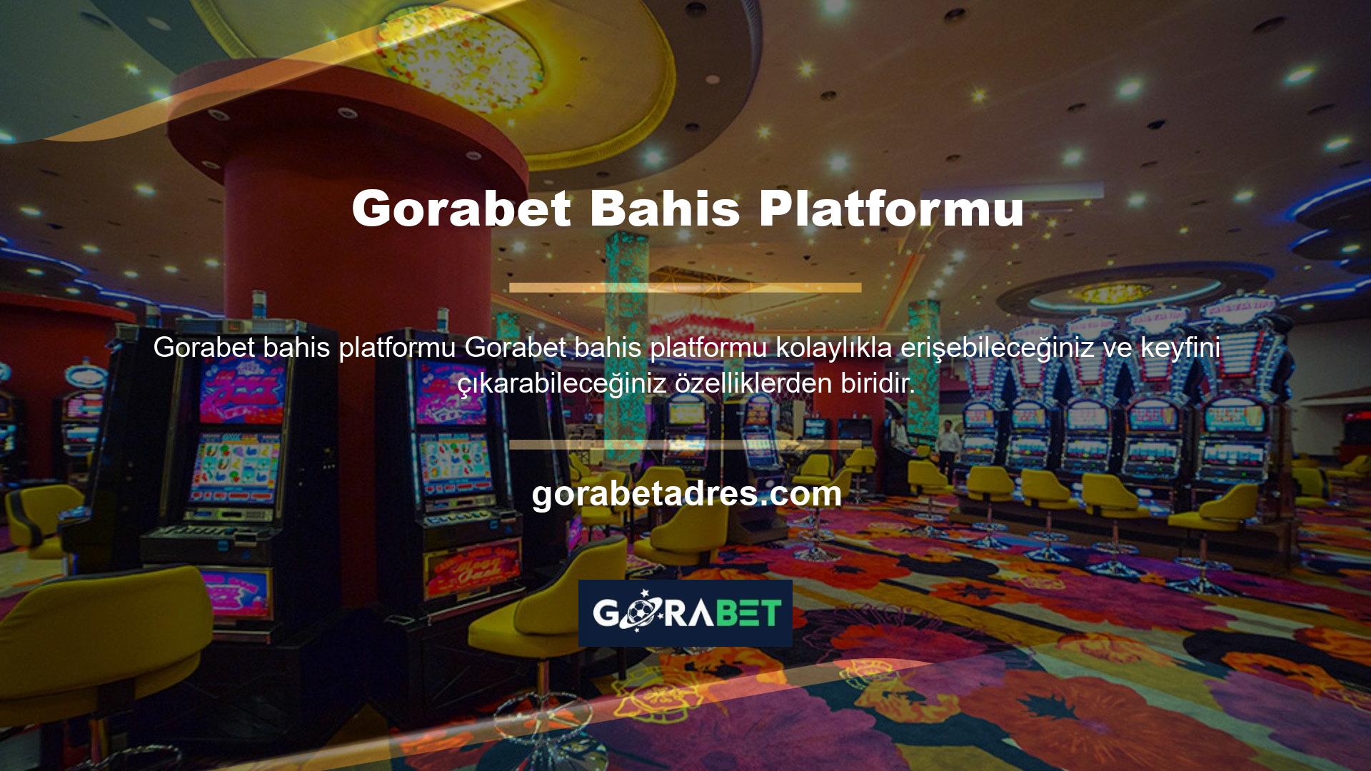 Gorabet Bahis Platformu