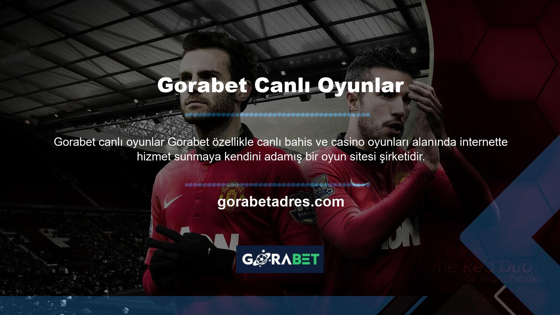 Gorabet Canlı Oyunlar