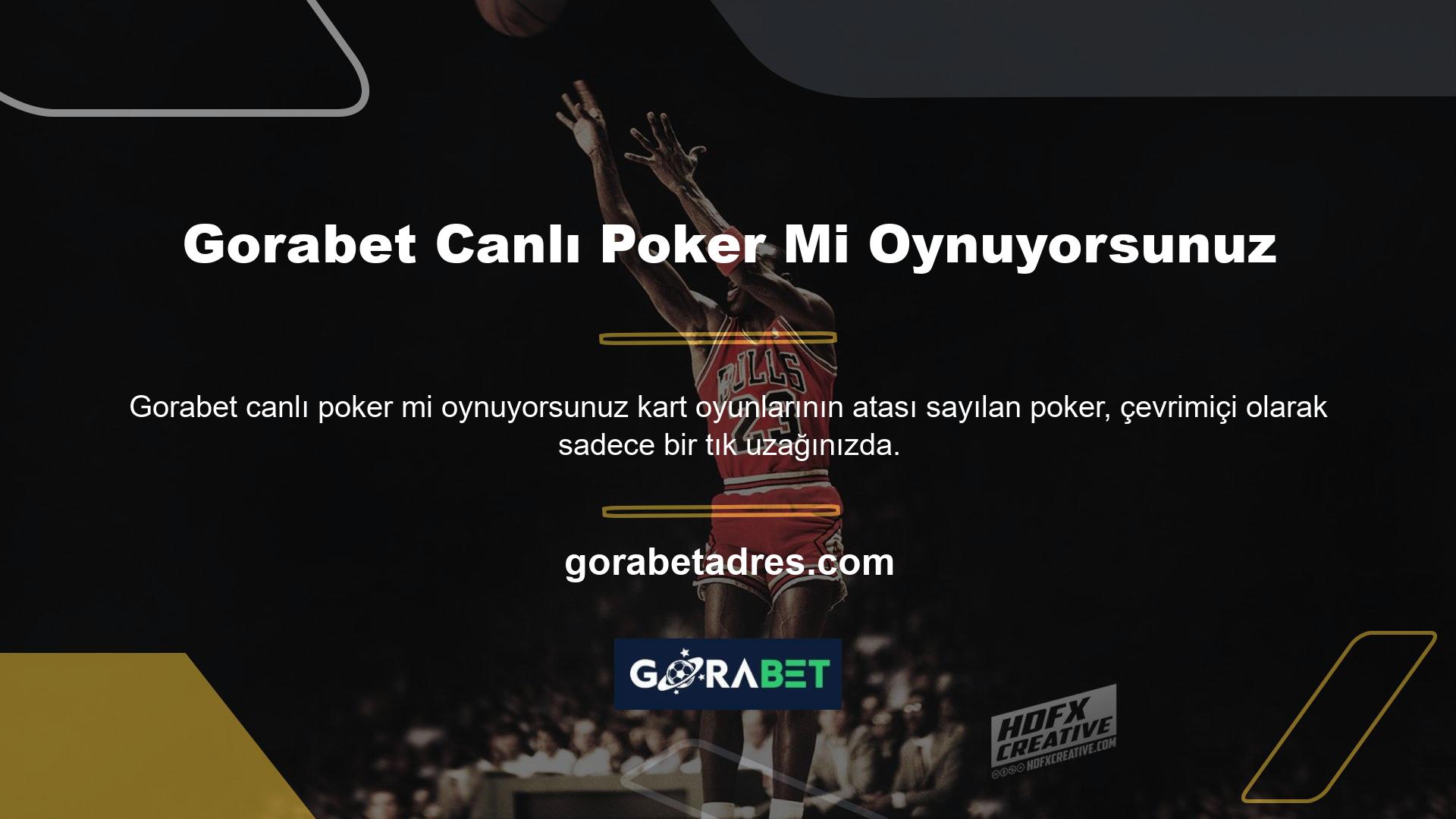 Gorabet Canlı Poker Mi Oynuyorsunuz