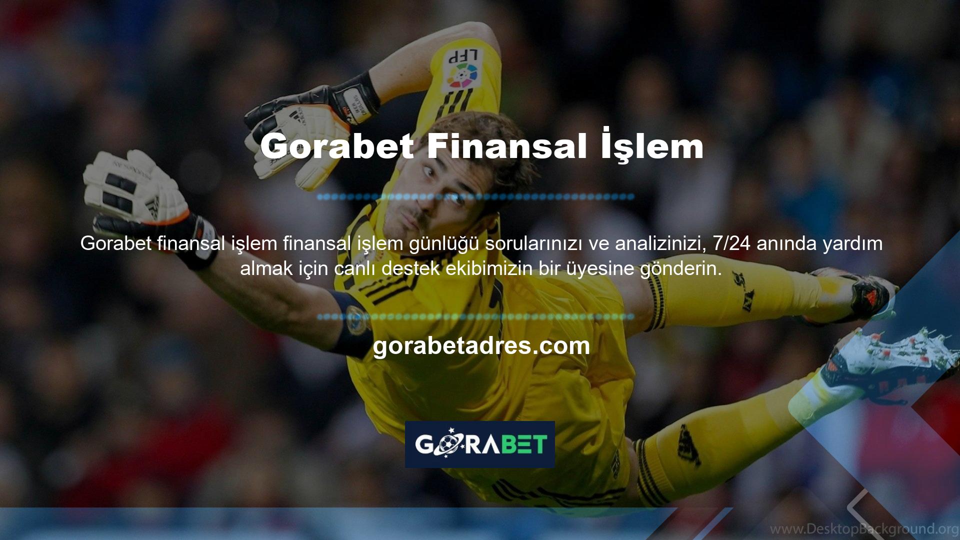 Gorabet Finansal İşlem