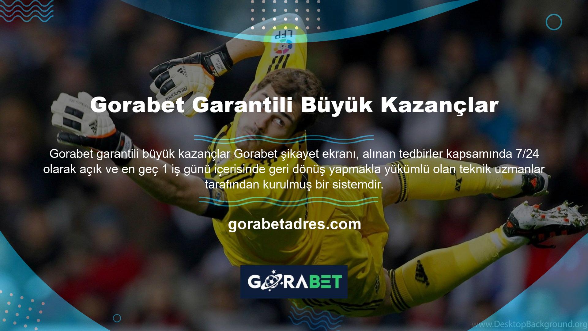 Gorabet Garantili Büyük Kazançlar