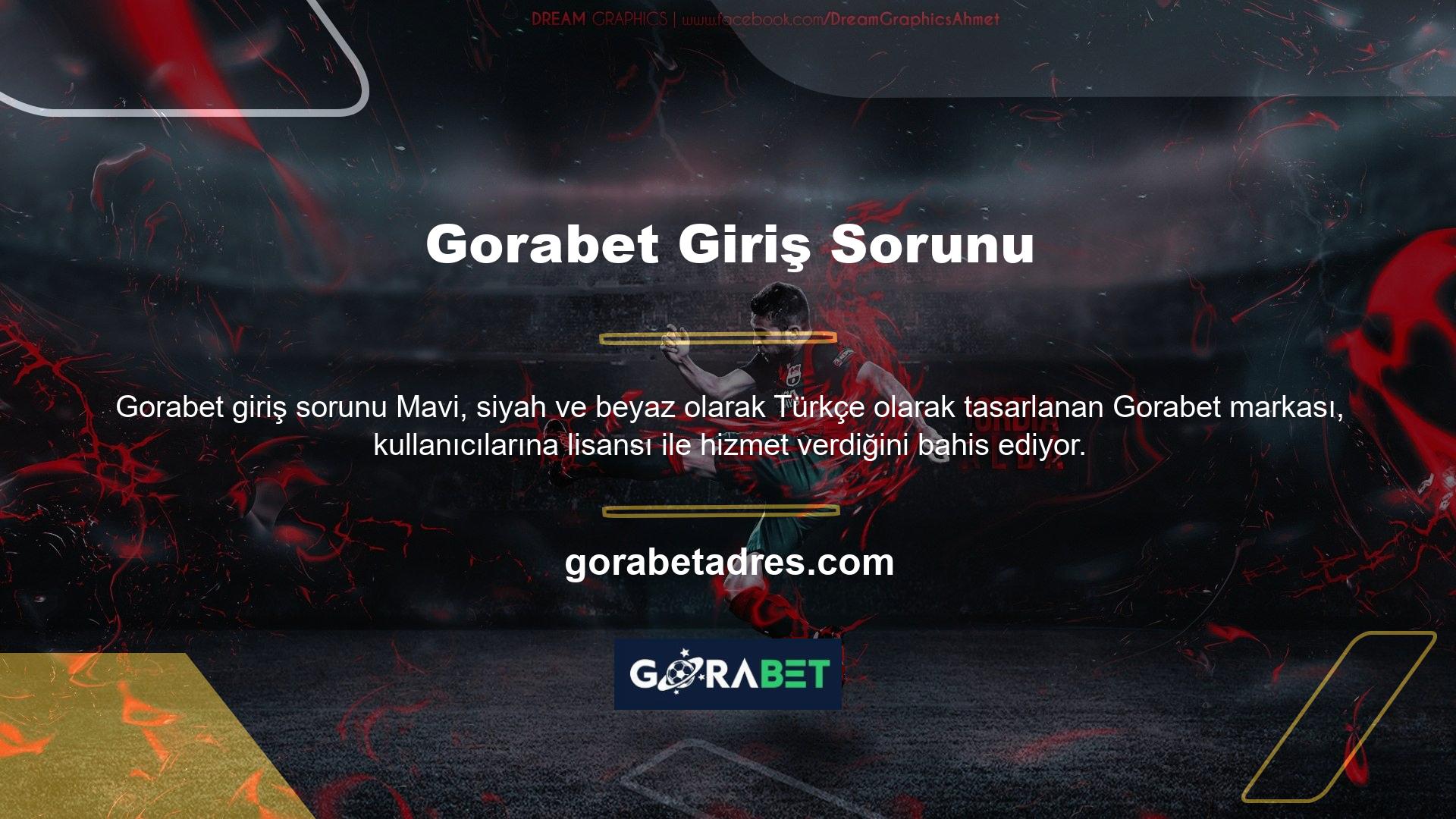 Gorabet Giriş Sorunu