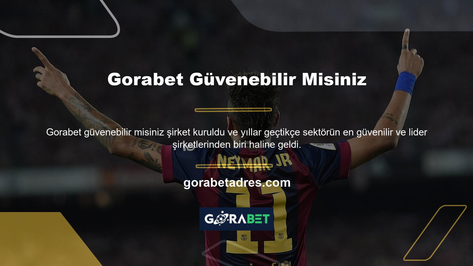Gorabet Güvenebilir Misiniz