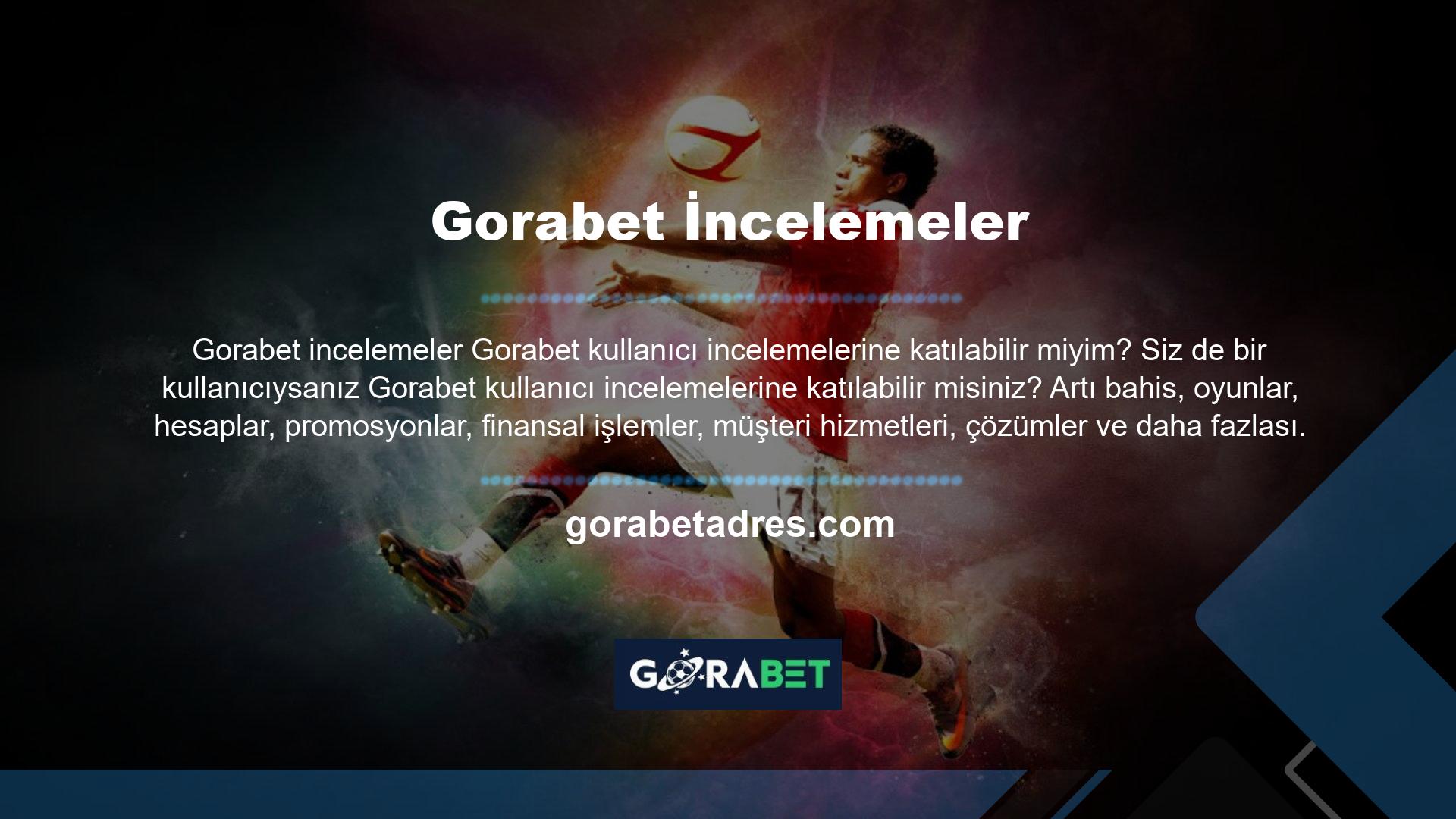Gorabet İncelemeler