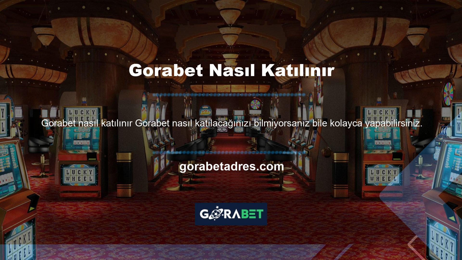 Gorabet Nasıl Katılınır