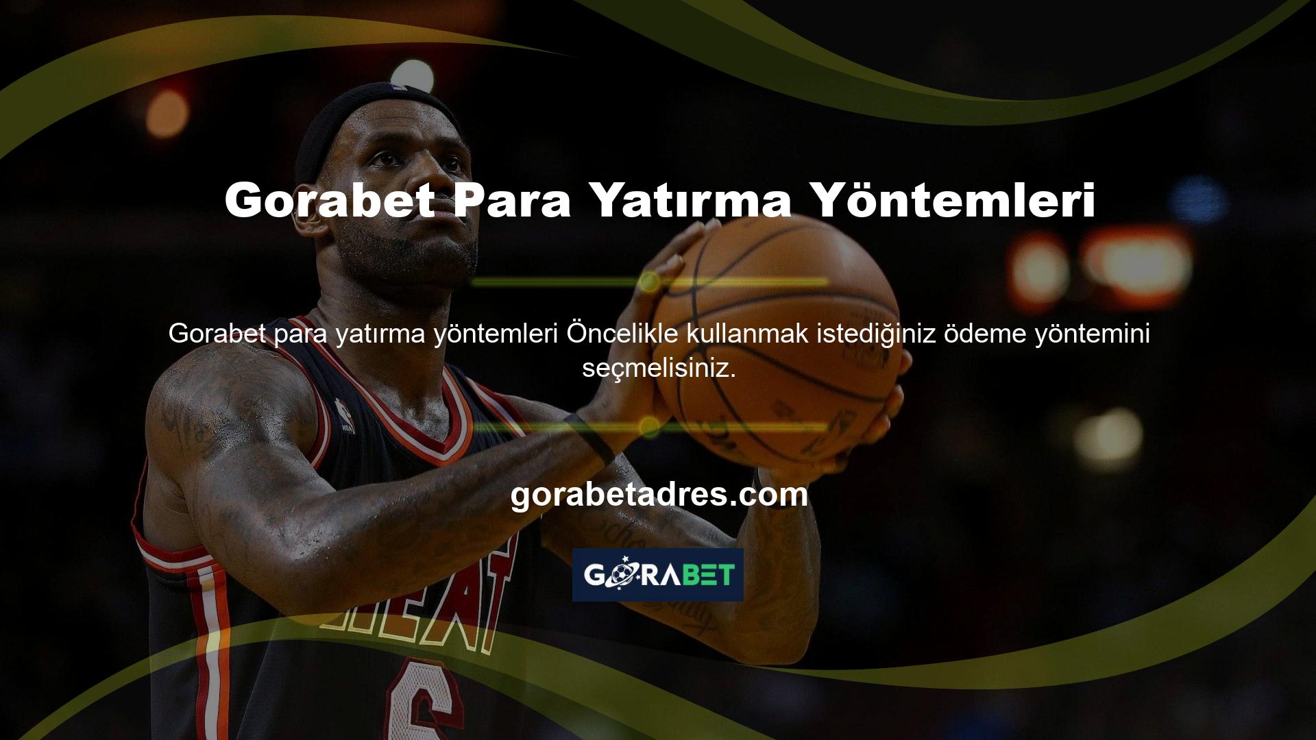 Gorabet Para Yatırma Yöntemleri