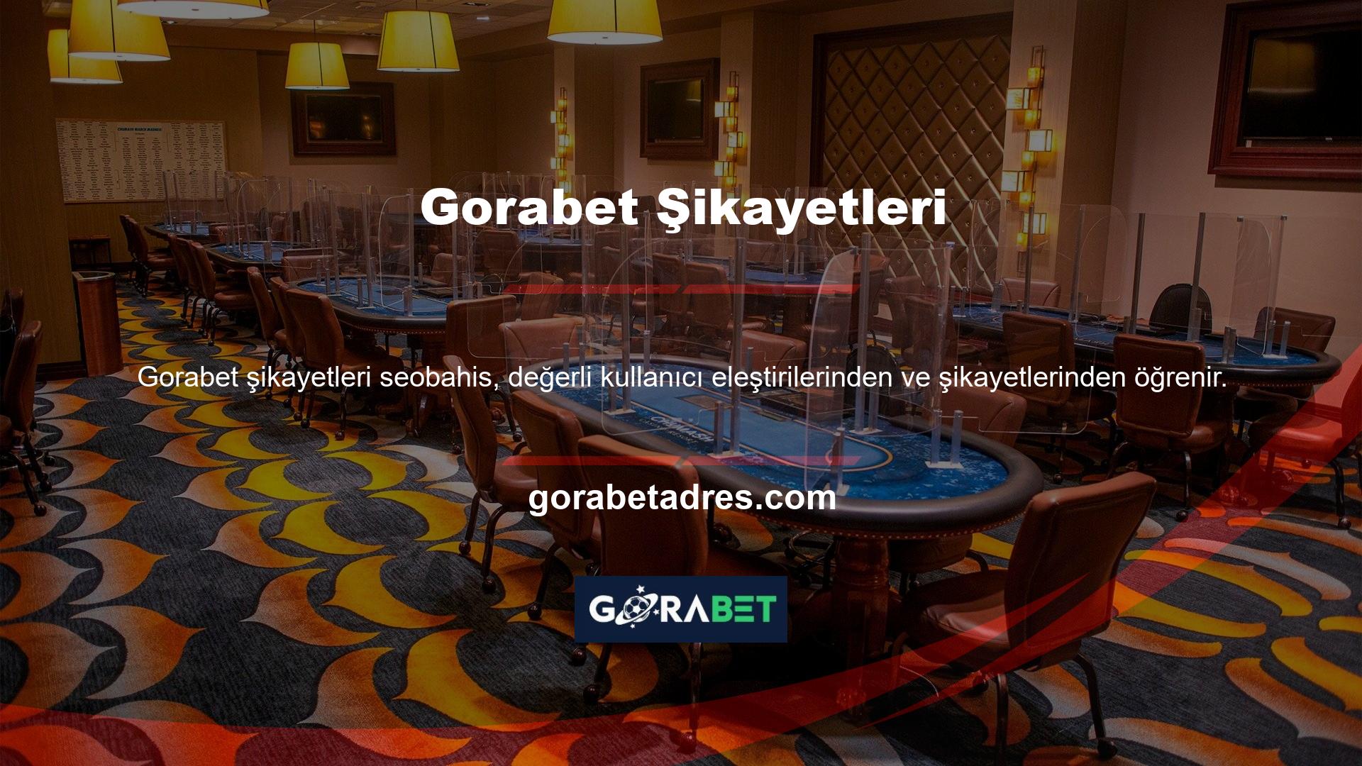 Gorabet Şikayetleri