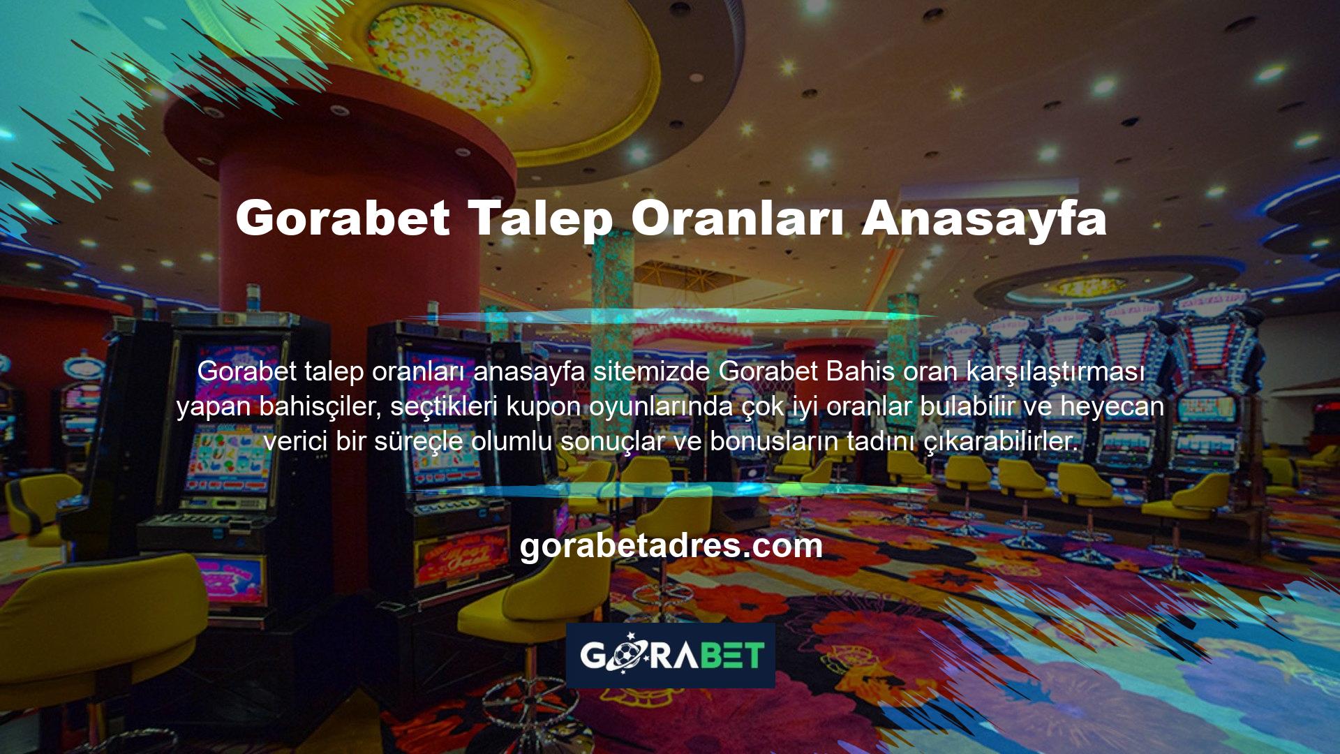 Gorabet Talep Oranları Anasayfa