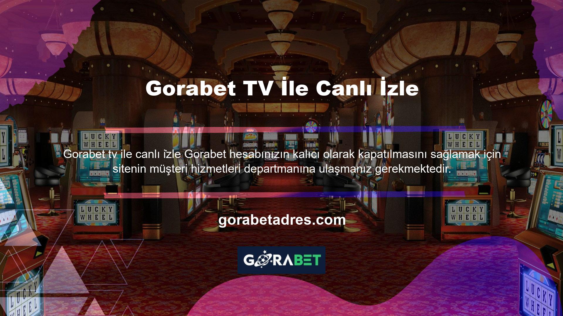 Gorabet TV İle Canlı İzle