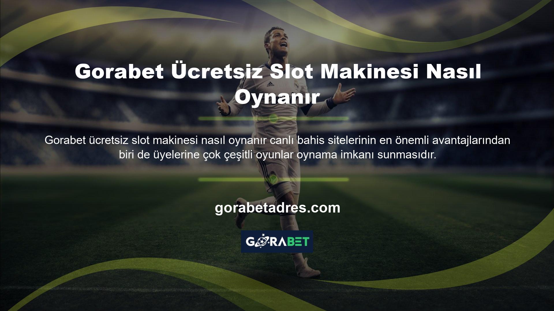 Gorabet Ücretsiz Slot Makinesi Nasıl Oynanır